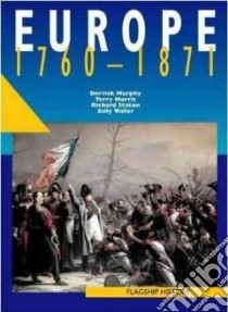Europe, 1760-1871: A-level libro in lingua di Derrick Murphy