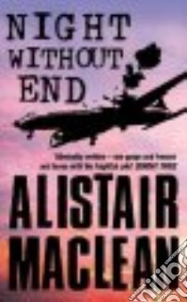 Night Without End libro in lingua di MacLean Alistair