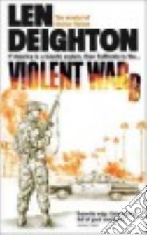 Violent Ward libro in lingua di Deighton Len