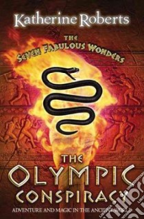 Olympic Conspiracy libro in lingua di Katherine Roberts