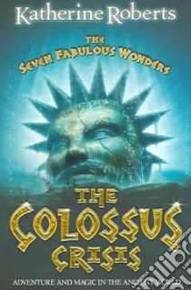 Colossus Crisis libro in lingua di Katherine Roberts