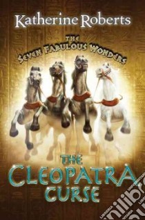 Cleopatra Curse libro in lingua di Katherine Roberts