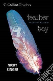 Feather Boy libro in lingua di Nicky Singer