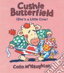 Cushie Butterfield libro in lingua di Colin McNaughton
