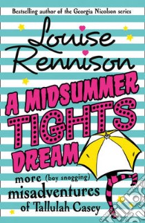 Midsummer Tights Dream libro in lingua di Louise Rennison