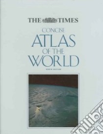 The Times Concise Atlas Of The World libro in lingua di Not Available (NA)