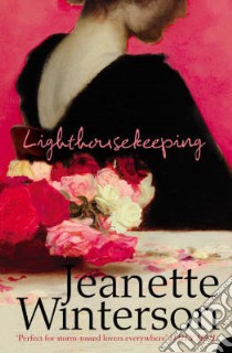 Lighthousekeeping libro in lingua di Jeanette Winterson
