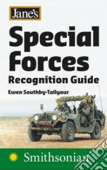 Jane's Special Forces Recognition Guide libro in lingua di Southby-Tailyour Ewen