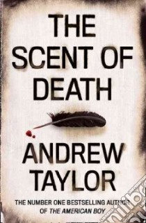 The Scent of Death libro in lingua di Taylor Andrew