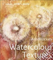Watercolour Textures libro in lingua di Blockley Ann