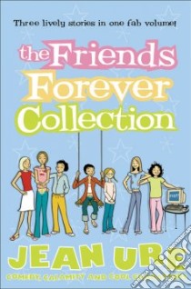 Friends Forever Collection libro in lingua di Jean  Ure