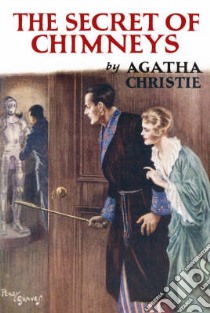 Secret of Chimneys libro in lingua di Agatha Christie