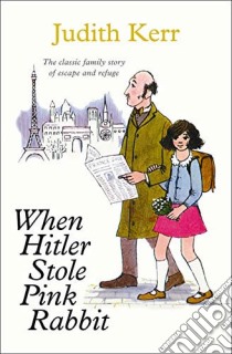 When Hitler Stole Pink Rabbit libro in lingua di Judith Kerr