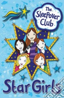 Star Girls libro in lingua di Sue Mongredien