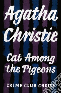 Cat Among the Pigeons libro in lingua di Agatha Christie