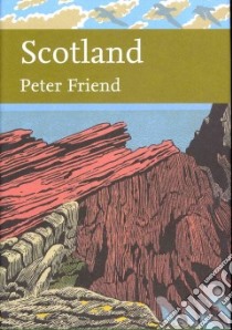 Scotland libro in lingua di Friend Peter, Jackson-Blake Leah (CON), Sample James (CON)
