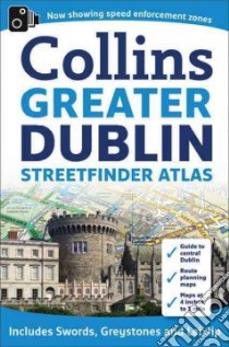 Collins Greater Dublin Streetfinder Atlas libro in lingua di Collins Uk (COR)
