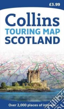 Collins Touring Map Scotland libro in lingua di Collins Uk (COR)