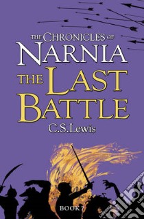 Last Battle libro in lingua di CS Lewis