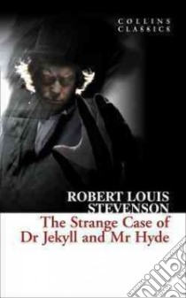 The Strange Case of Dr Jekyll and Mr Hyde libro in lingua di Stevenson Robert Louis