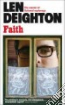 Faith libro in lingua di Deighton Len