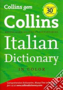 Collins Gem Italian Dictionary libro in lingua di Harpercollins Publishers Ltd. (COR)