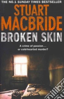 Broken Skin libro in lingua di MacBride Stuart