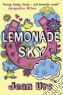 Lemonade Sky libro in lingua di Ure Jean