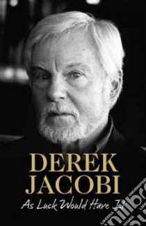 As Luck Would Have It libro in lingua di Jacobi Derek, O'Connor Garry (CON)