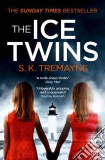 The Ice twins libro in lingua di Tremayne S. K.