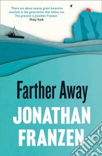 Farther Away libro in lingua di Jonathan Franzen