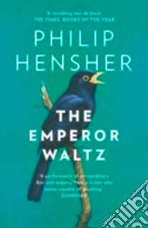 The Emperor Waltz libro in lingua di Hensher Philip