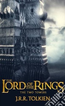 The Two towers libro in lingua di Tolkien John R. R.