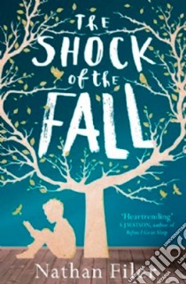 The Shock of the fall libro in lingua di Filer Nathan