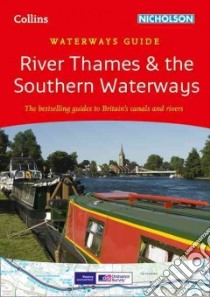 Collins Waterways Guide River Thames & the Southern Waterways libro in lingua di Collins Uk (COR)