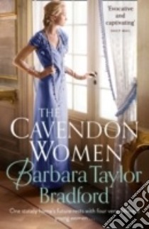 The Cavendon women libro in lingua di Bradford Barbara Taylor