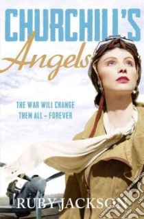 Churchill's Angels libro in lingua di Jackson Ruby