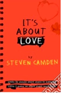It's About Love libro in lingua di Camden Steven