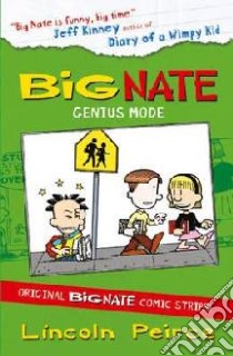 Big Nate Compilation 3: Genius Mode libro in lingua di Lincoln Peirce