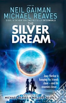 Silver Dream libro in lingua di Neil Gaiman