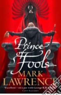Red Queen's War 1. Prince of Fools libro in lingua di Lawrence Mark