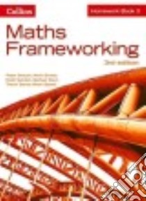 Maths Frameworking Homework Book 3 libro in lingua di Derych Peter, Evans Kevin, Gordon Keith, Kent Michael, Senior Trevor