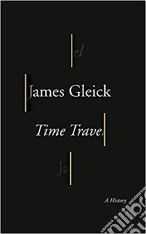 Time Travel libro in lingua di James Gleick