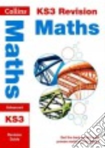 KS3 Revision Maths Advanced Revision Guide libro in lingua di Abdullah Samya, Evans Rebecca, Spragg Gillian