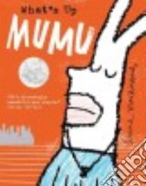 What's Up Mumu? libro in lingua di Mackintosh David