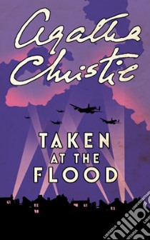 Poirot - Taken at the Flood libro in lingua di Agatha Christie
