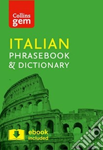 Collins gem italian phrasebook and dictionary libro in lingua