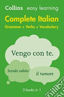 Easy Learning Italian Complete Grammar, Verbs and Vocabulary libro in lingua di Collins Dictionaries