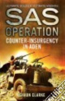 Counter-insurgency in Aden libro in lingua di Clarke Shaun