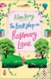 The Bookshop on Rosemary Lane libro in lingua di Berry Ellen